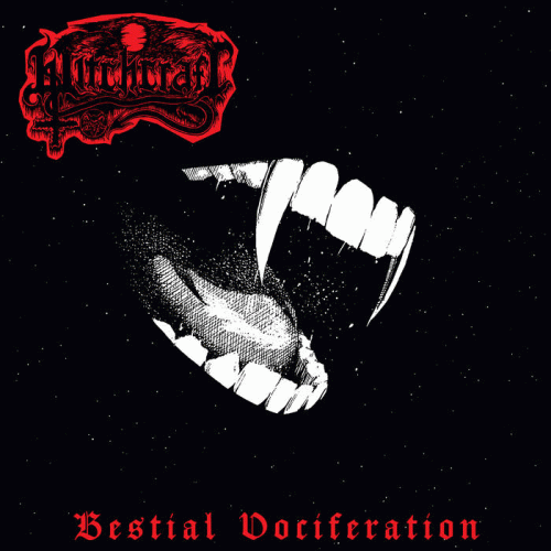 Witchcraft (FIN) : Bestial Vociferations